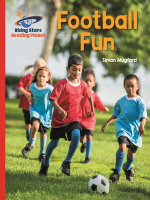 cover image of Reading Planet--Football Fun--Red B